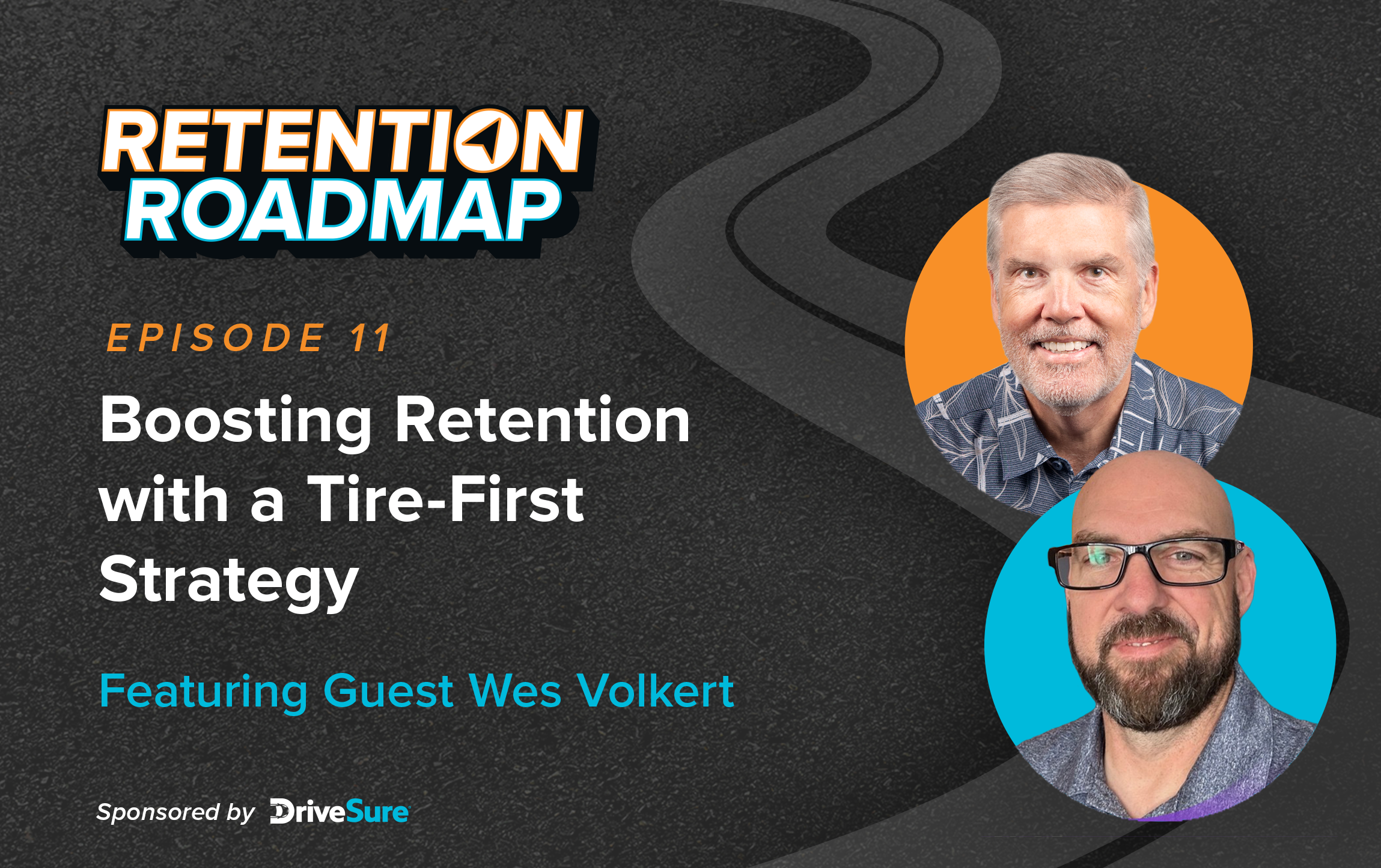 Boosting Retention with a Tire-First Strategy
