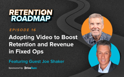 Adopting Video to Boost Retention and Revenue in Fixed Ops