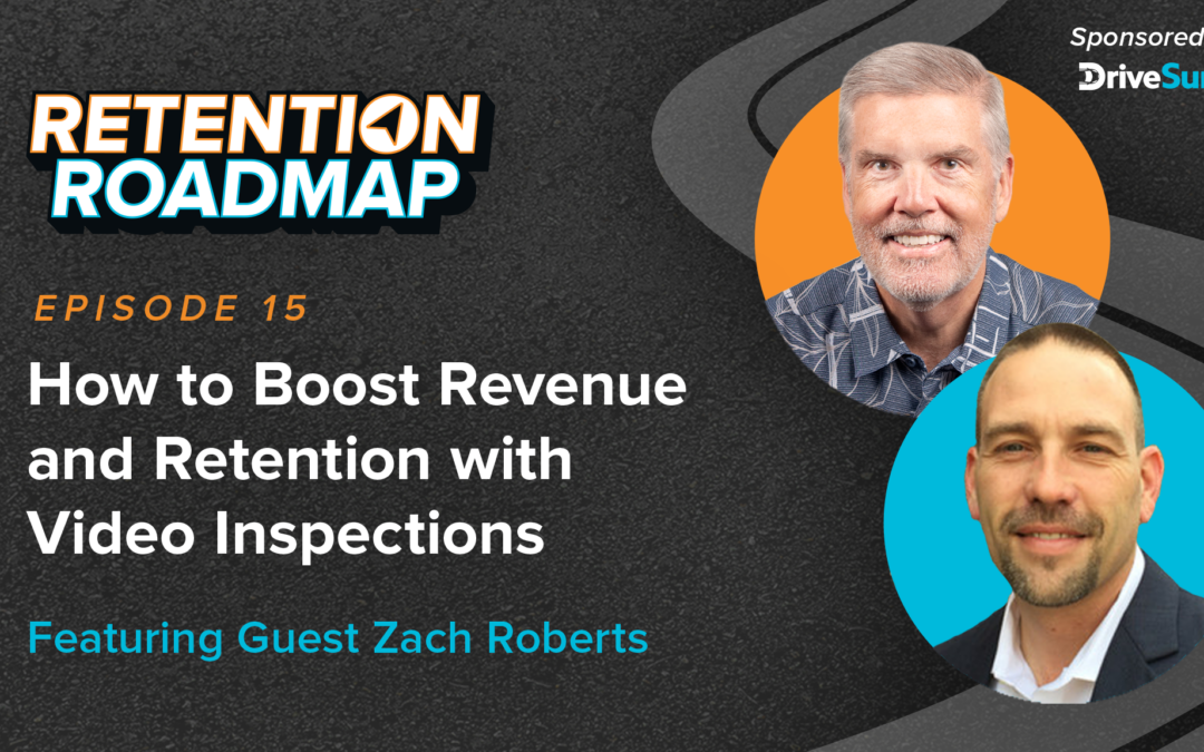 How to Boost Revenue and Retention with Video Inspections