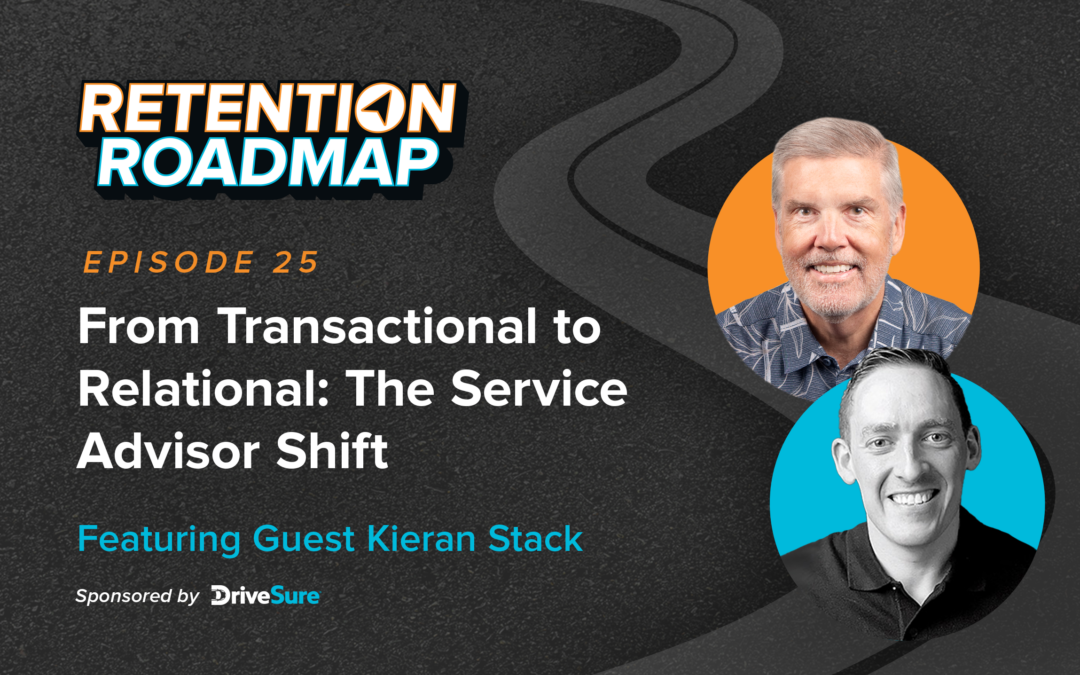 From Transactional to Relational: The Service Advisor Shift